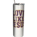 Love Like Jesus | 20 oz Faith-Inspired Stainless-Steel Tumbler