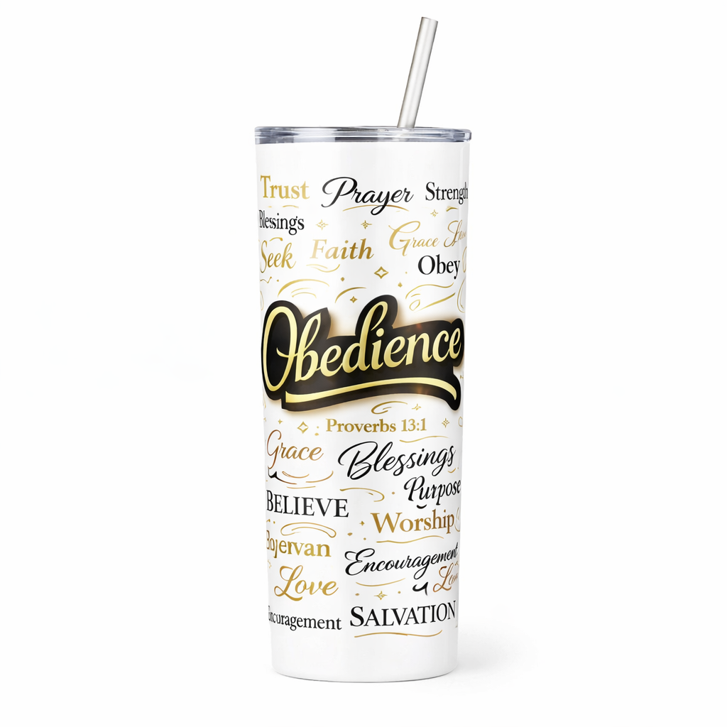 Inspirational Tumbler Obiedence