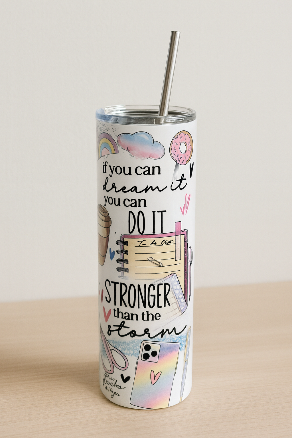 Inspirational Tumbler with Lid & Straw